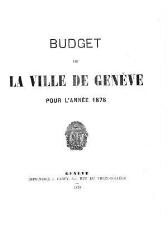 23 vues  - bud_1878 Budget de la Ville de Genève pour l\'année 1878 (ouvre la visionneuse)