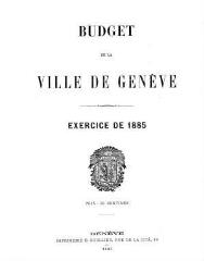 30 vues  - bud_1885 Budget de la Ville de Genève pour l\'année 1885 (ouvre la visionneuse)