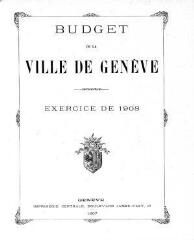 96 vues  - bud_1908 Budget de la Ville de Genève pour l\'année 1908 (ouvre la visionneuse)
