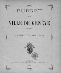 90 vues  - bud_1909 Budget de la Ville de Genève pour l\'année 1909 (ouvre la visionneuse)