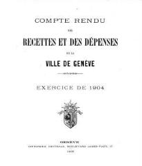 98 vues  - crf_1904 Compte rendu des recettes et des dépenses de la Ville de Genève : pour l\'exercice 1904 (ouvre la visionneuse)