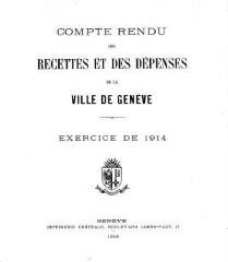 127 vues  - crf_1914 Compte rendu des recettes et des dépenses de la Ville de Genève : pour l\'exercice 1914 (ouvre la visionneuse)
