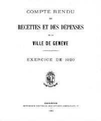 142 vues  - crf_1920 Compte rendu des recettes et des dépenses de la Ville de Genève : pour l\'exercice 1920 (ouvre la visionneuse)