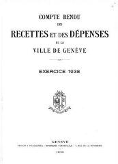 112 vues  - crf_1938 Compte rendu des recettes et des dépenses de la Ville de Genève : pour l\'exercice 1938 (ouvre la visionneuse)