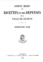 110 vues  - crf_1942 Compte rendu des recettes et des dépenses de la Ville de Genève : pour l\'exercice 1942 (ouvre la visionneuse)