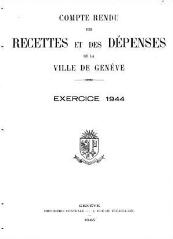 110 vues  - crf_1944 Compte rendu des recettes et des dépenses de la Ville de Genève : pour l\'exercice 1944 (ouvre la visionneuse)