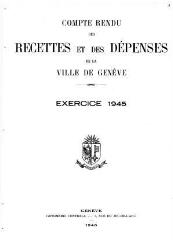 110 vues  - crf_1945 Compte rendu des recettes et des dépenses de la Ville de Genève : pour l\'exercice 1945 (ouvre la visionneuse)