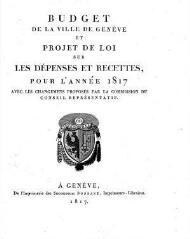 8 vues  - bud_1817 Budget de la Ville de Genève et projet de loi sur les dépenses et recettes pour l\'année 1817 : avec les changemens proposés par la commission du Conseil représentatif (ouvre la visionneuse)