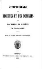 41 vues  - crf_1851 Compte rendu des recettes et des dépenses de la Ville de Genève : pour l\'exercice 1851 (ouvre la visionneuse)