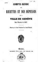 38 vues  - crf_1857 Compte rendu des recettes et des dépenses de la Ville de Genève : pour l\'exercice 1857 (ouvre la visionneuse)