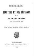41 vues  - crf_1864 Compte rendu des recettes et des dépenses de la Ville de Genève : pour l\'exercice 1864 (ouvre la visionneuse)