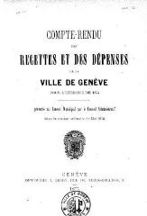 43 vues  - crf_1874 Compte rendu des recettes et des dépenses de la Ville de Genève : pour l\'exercice 1874 (ouvre la visionneuse)