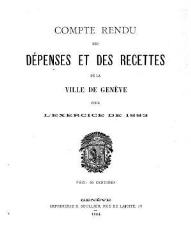 30 vues  - crf_1883 Compte rendu des recettes et des dépenses de la Ville de Genève : pour l\'exercice 1883 (ouvre la visionneuse)