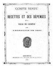 42 vues  - crf_1890 Compte rendu des recettes et des dépenses de la Ville de Genève : pour l\'exercice 1890 (ouvre la visionneuse)